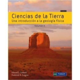 Ciencias de la tierra. Una introducción a la geología física Vol.2