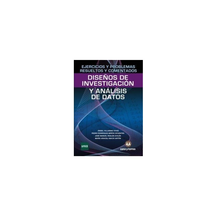 Ejercicios y problemas resueltos y comentados. Diseños de investigación y análisis de datos