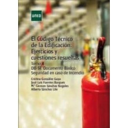 El código técnico de la edificación. Ejercicios y cuestiones resueltas Tomo II
