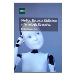 Medios, recursos didácticos y tecnología educativa