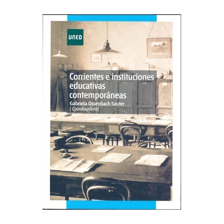 Corrientes e instituciones educativas contemporáneas