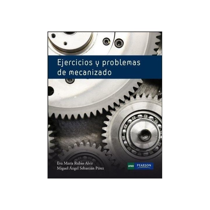 Ejercicios y problemas de mecanizado