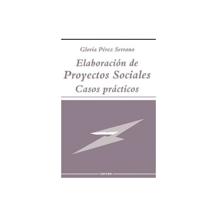 Elaboración de proyectos sociales. Casos prácticos