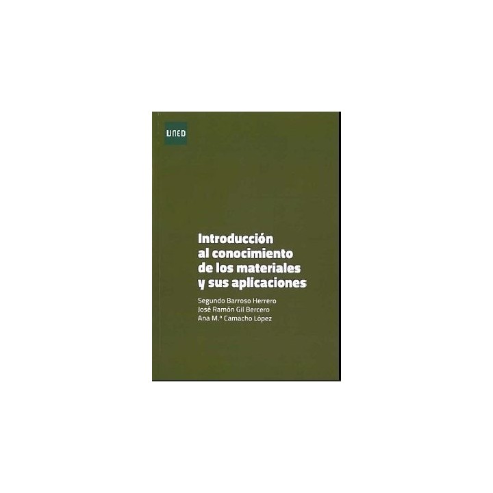 Introducción al conocimiento de los materiales y a sus aplicaciones