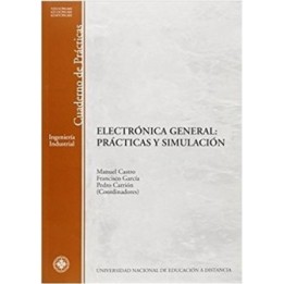 Electrónica general. Prácticas y simulación. Cuaderno de prácticas