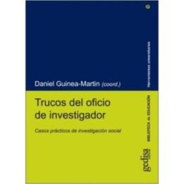 Trucos del oficio de investigador. Casos prácticos de investigación social