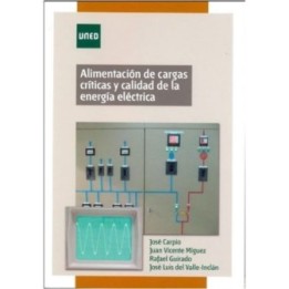 Alimentación de cargas críticas y calidad de la energía eléctrica