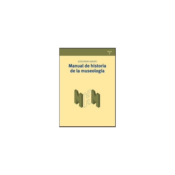 Manual de historia de la museología