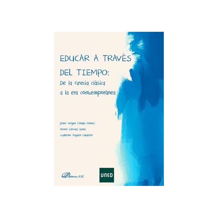 Educar a través de la historia. De la Grecia clásica a la Era contemporánea
