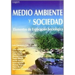 Medio ambiente y sociedad. Elementos de explicación sociológica