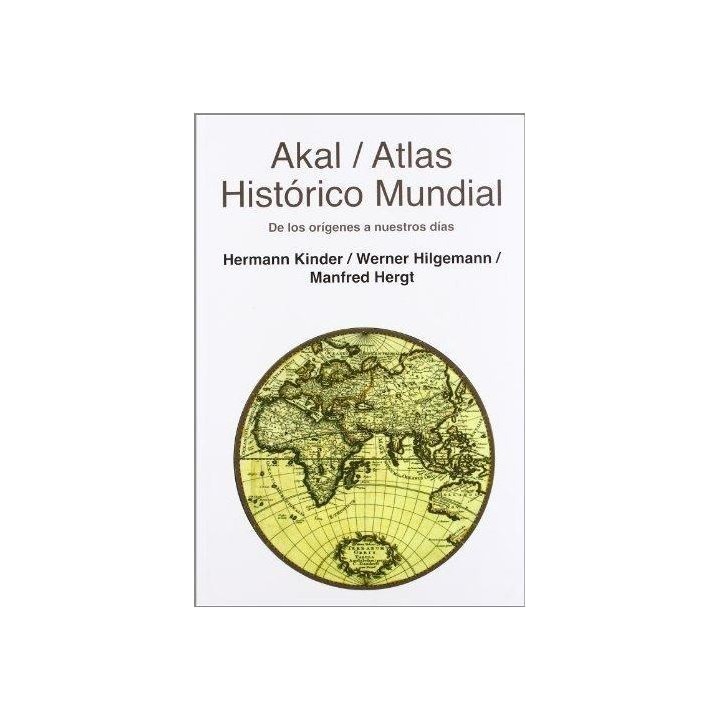 Atlas histórico mundial de los orígenes a nuestros días