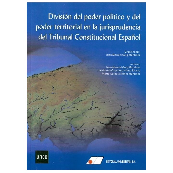 División del poder político y del poder territorial en la jurisprudencia del Tribunal Constitucional