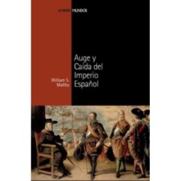 Auge y caída del imperio español