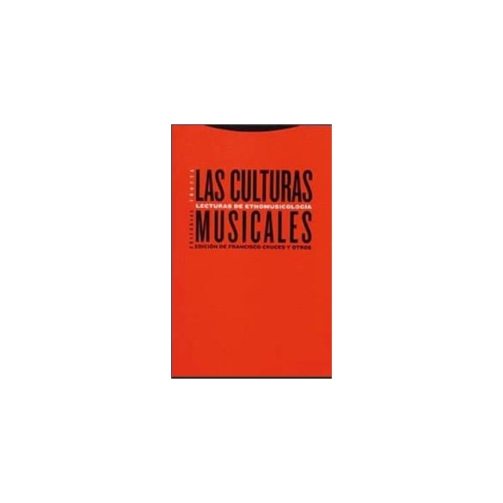 Las culturas musicales. Lecturas de etnomusicología