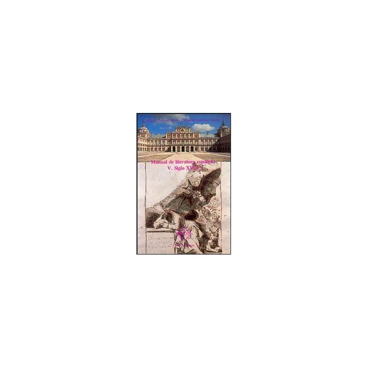 Manual de literatura española V. Siglo XVIII