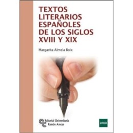 Textos literarios españoles. Siglos XVIII y XIX