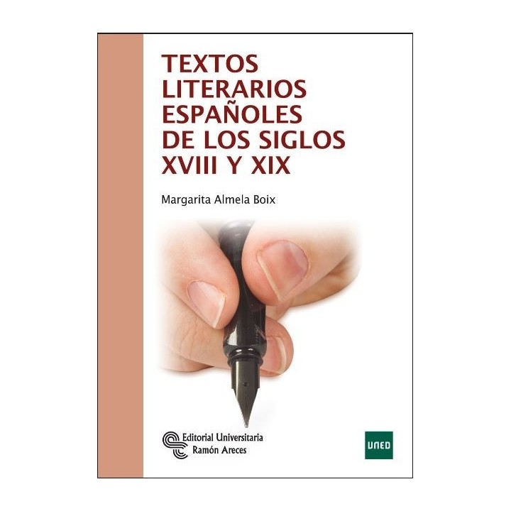Textos literarios españoles. Siglos XVIII y XIX