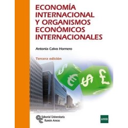 Economía internacional y organismos económicos internacionales