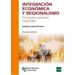 Integración económica y regionalismo