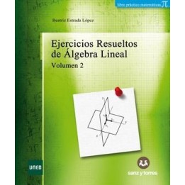 Ejercicios resueltos de álgebra lineal - Vol.II