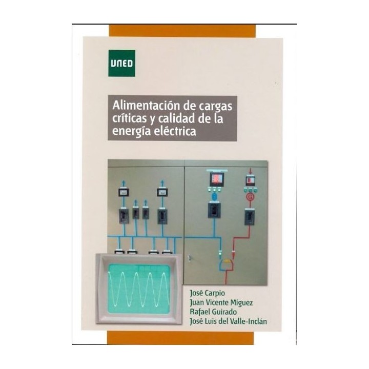 Alimentación de cargas críticas y calidad de la energía eléctrica