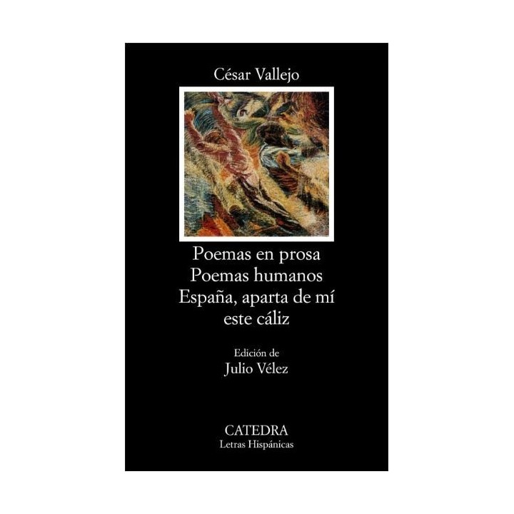 Poemas en prosa. Poemas humanos. España aparta de mí éste cáliz