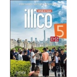 Illico 5 Méthode de français C1-C2