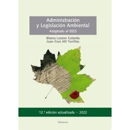 Administración y legislación ambiental