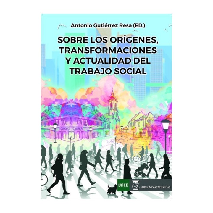 Sobre los orígenes, transformaciones y actualidad del trabajo social