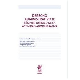 Derecho administrativo II Régimen jurídico de la actividad administrativa