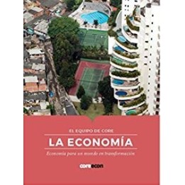 La economía. Economía para un mundo en transformación