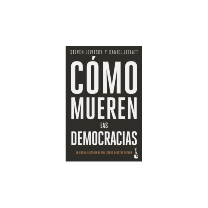 Cómo mueren las democracias