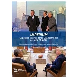 Imperium. La política exterior de los Estados Unidos del XX al XXI