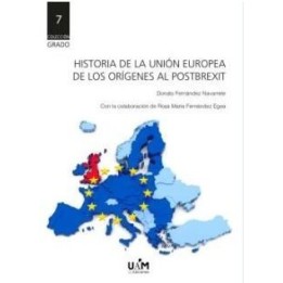 Historia de la Unión Europea. De los orígenes al portbrexit