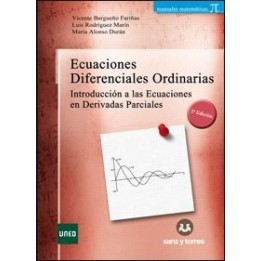 Ecuaciones diferenciales ordinarias. Introd. a las ecuaciones en derivadas parciales