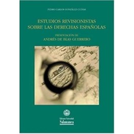 Estudios revisionistas sobre las derechas españolas