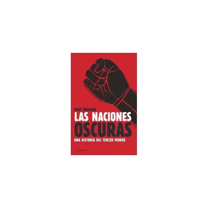 Las naciones oscuras. Una historia del tercer mundo