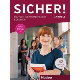 B2 Sicher aktuell Kursbuch