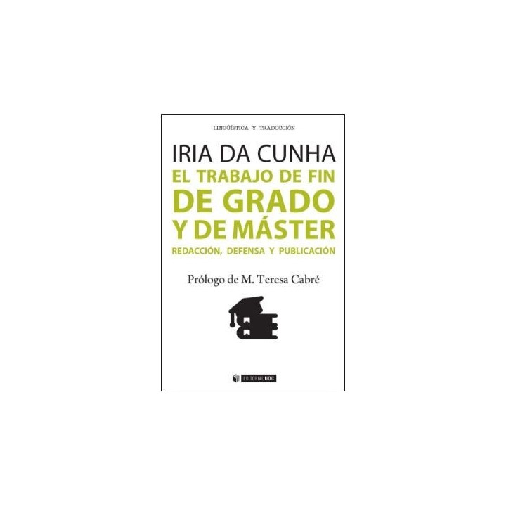El trabajo de fin de grado y de máster Redacción defensa y publicación