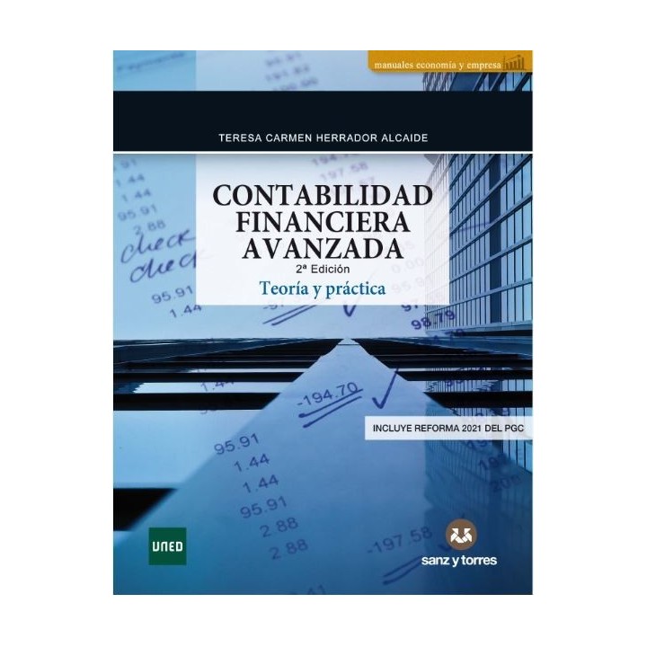 Contabilidad financiera avanzada. Teoría y práctica