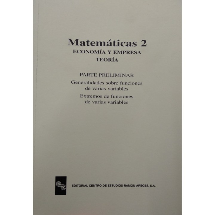 Matemáticas 2. Economía y empresa. Teoría. Parte preliminar