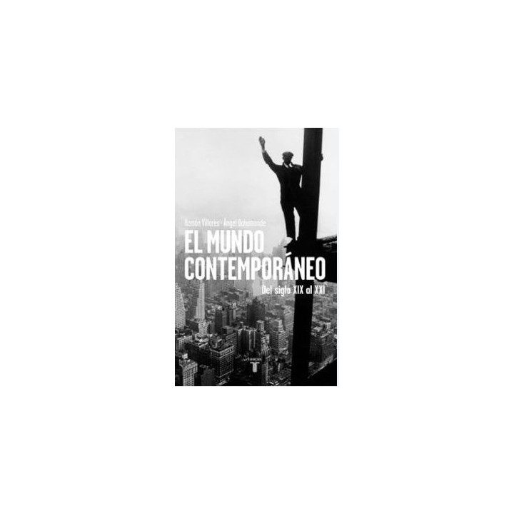 El mundo contemporáneo. Del siglo XIX al XXI