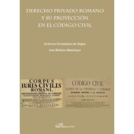 Derecho privado romano y su proyección en el Código Civil