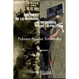 Políticas de la memoria y memorias de la política