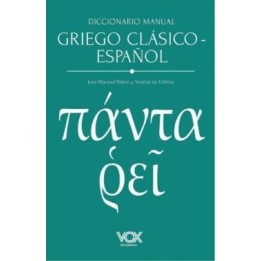 Diccionario manual griego clásico-español (bilingüe)