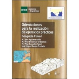 Orientaciones para la realización de ejercicios prácticos. Geografía física I.