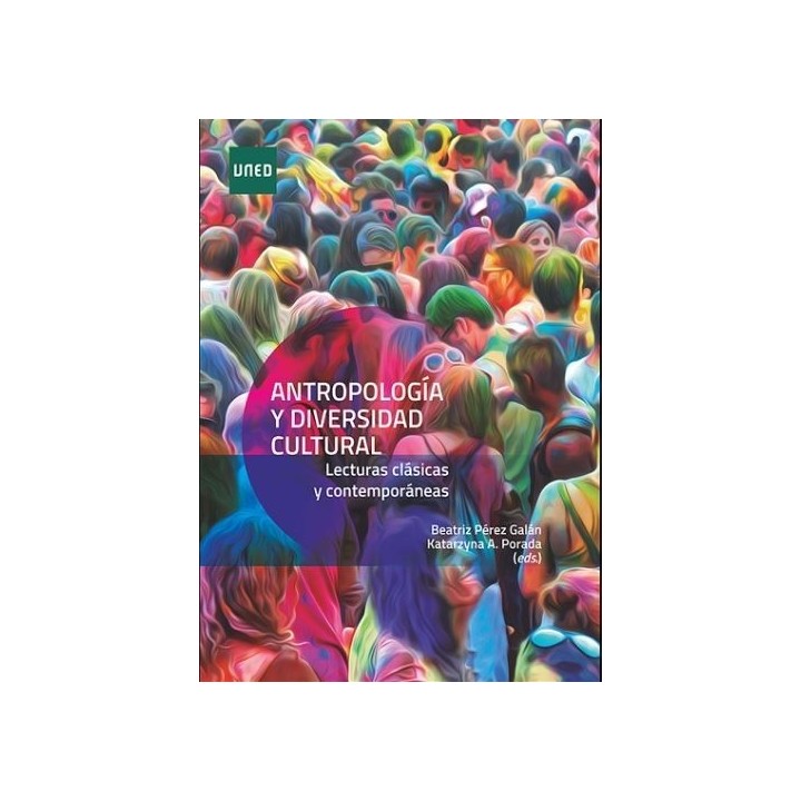 Antropología y diversidad cultural. Lecturas clásicas contemporáneas