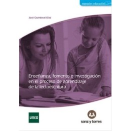 Enseñanza, fomento e investigación en el proceso de aprendizaje de la lectoescritura