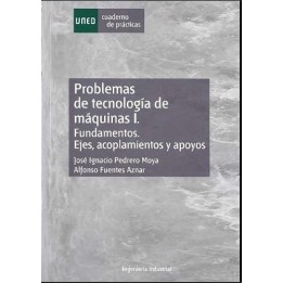 Problemas de tecnología de máquinas. Tomo 1 cuaderno de prácticas