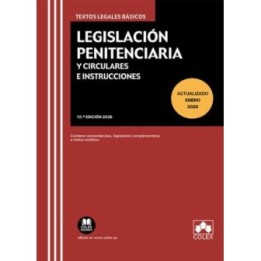 Legislación penitenciaria y circulares e instrucciones